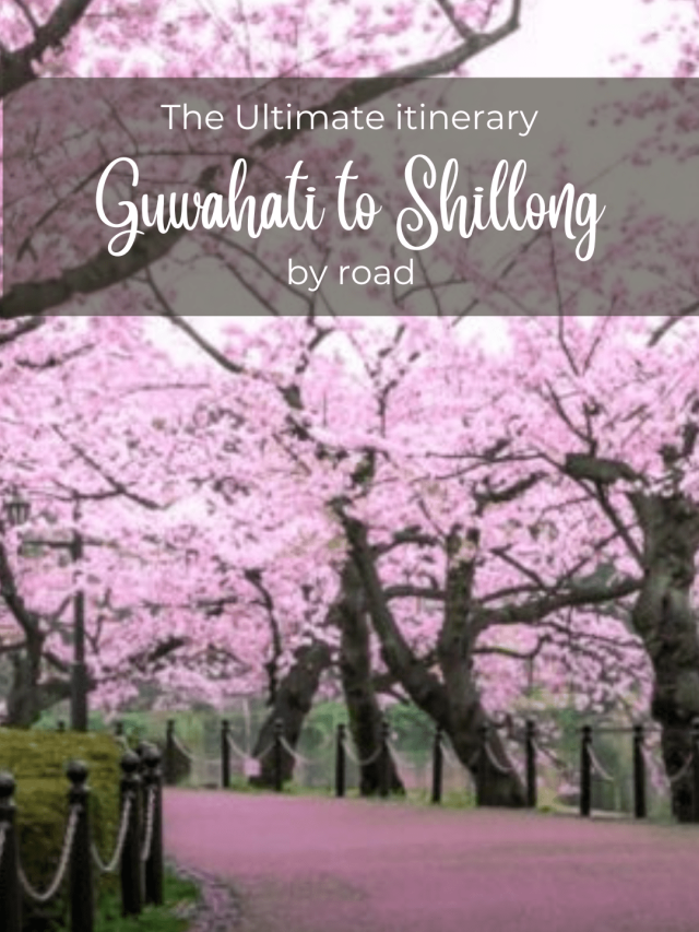 Guwahati to Shillong by road