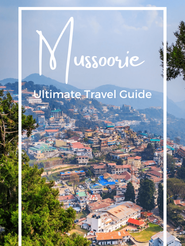 Mussoorie Travel Guide-min