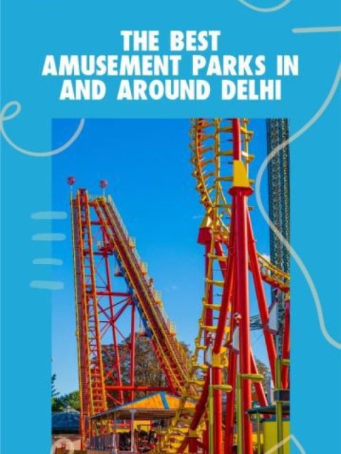 Guide to the best amusement park in Delhi - Savaari Car Rentals Blog